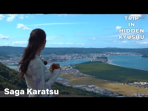 Trip in hidden Kyushu⑤ - Great seascape and landscape in Karatsu～(SAGA)