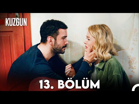 Kuzgun 13. Bölüm
