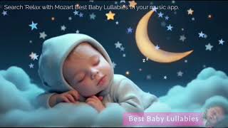 Baby Bedtime with Soothing Mozart Lullaby ♫ Sleep Music for Babies ♫ Best Baby Lullabies