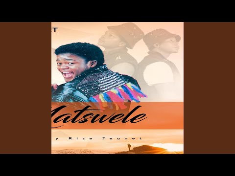 Matswele Revisit (Special Version)