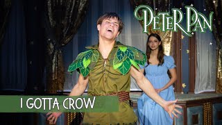 Peter Pan | I Gotta Crow | Live Musical Performance