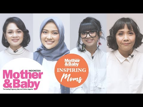 Arti Kehadiran Anak bagi Andien, Diajeng Lestari, Diana Rikasari & Marishka Soekarna