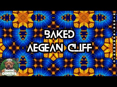 Baked - Aegean Cliff | Highdiners | Get High On Music | Techno Electronic BPM82