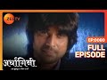 Ardhagini Ek Khoobsurat Jeevan Saathi Hindi TV Serial Full Ep 80 Sudeepa Singh Zee TV