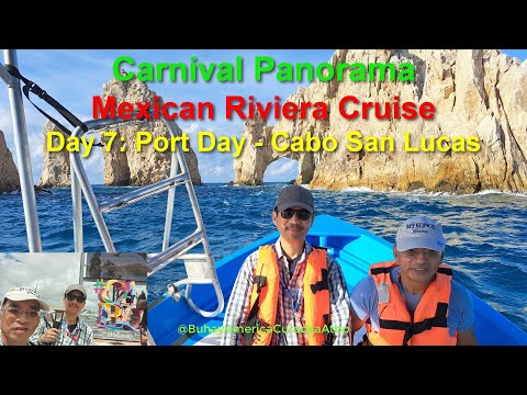 Thumbnail for Carnival Panorama Mexican Riviera Cruise Day 7: Port Day - Cabo San Lucas @BuhayAmericaCurachaAtbp