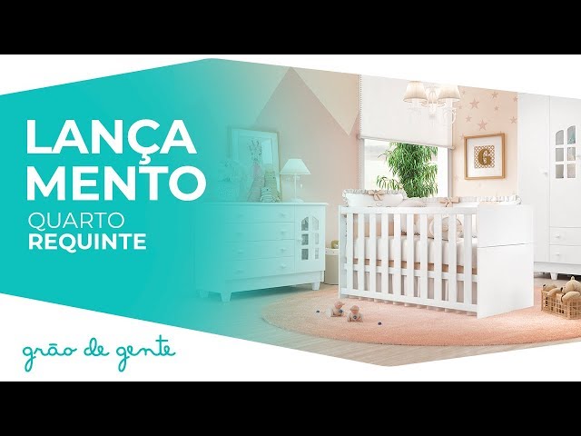 Quarto de Bebê Requinte com berço 3 em 1, cômoda e guarda-roupas - Grão de Gente