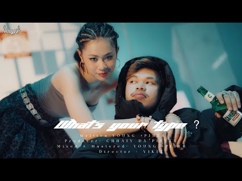 YOUNG $PIDER - What’s your type ? ( OFFICIAL MUSIC VIDEO )