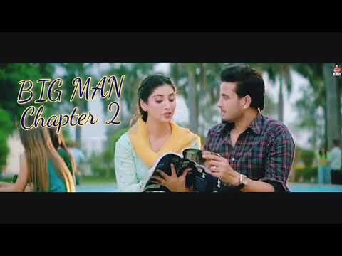 BIG MAN Chapter 2 - R Nait | Shipra Goyal | Laddi Gill | Lastet punjabi songs 2022