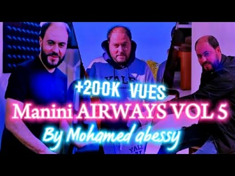 Manini AIRWAYS VOL 5                             🔥🎹🐶🐩 تاع الكانيش