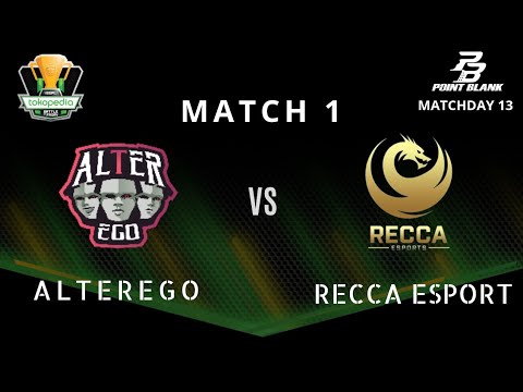 ALTEREGO VS RECCA Match 1 IESPL Point Blank ( DOWNTOWN ) Matchday 13 - Tokopedia Battle Of Friday