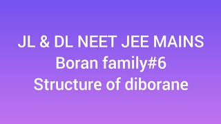 Boron family#6 Structure of Diborane
