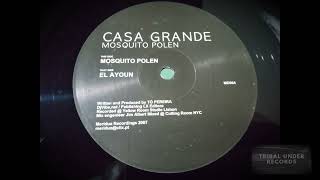Casa Grande – Mosquito Polen