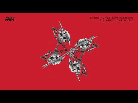 Dario Nunez, Javi Palmero - All About The Music (Original Mix) // RIM
