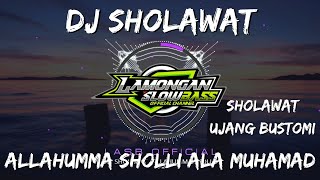 Download lagu DJ SHOLAWAT ALLAHUMMA SHOLLI ALA MUHAMMAD (UJANG BUSTOMI) SLOW FULL BASS mp3