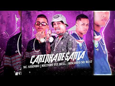 MICINHO PITBULL, MC ASSINHO, BISCOITO NO BEAT - CARINHA DE SANTA (prod. @bnbnobeat)