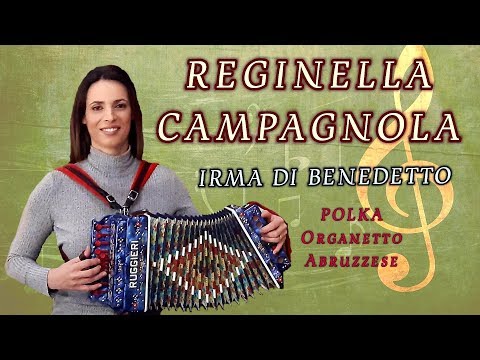REGINELLA CAMPAGNOLA (polka) IRMA DI BENEDETTO - Organetto Abruzzese Accordion