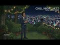 Night Chill Jazz For Tired Minds Lofi After Office Hours Relax Vol 3