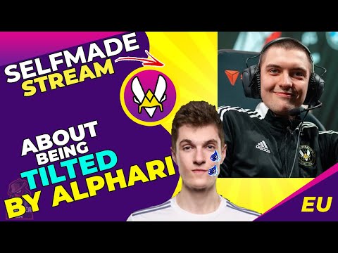 VIT Selfmade About Being TILTED by ALPHARI in VITALITY 👀
