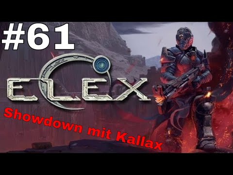 Elex - Showdown mit Kallax - Kleriker -  #61 Gameplay (German/Deutsch)