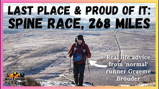 Last place & proud of it: 268 mile / 431km Spine Race 2023 - real life advice from Graeme Brouder