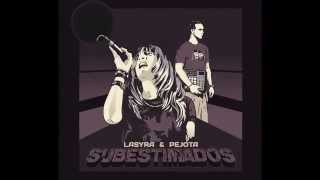 09. Lasyra & PeJota - Destruccion y creaccion