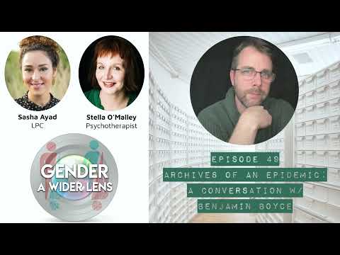 EPISODE 49 - Archives of an Epidemic: A Conversation with Benjamin Boyce