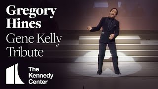 Gregory Hines - I Got Rhythm / Fascinating Rhythm (Gene Kelly Tribute) - 1982 Kennedy Center Honors