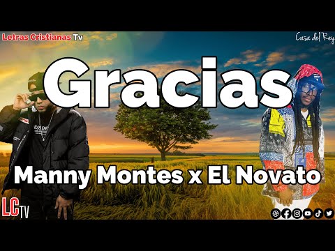 Gracias : Manny Montes, El Novato | Letra (Video lyrics)