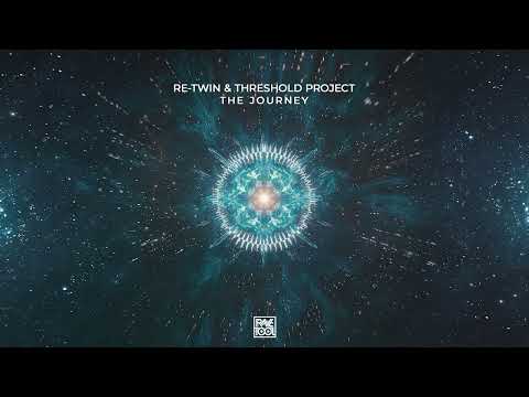 Re-Twin & Threshold Project - The Journey
