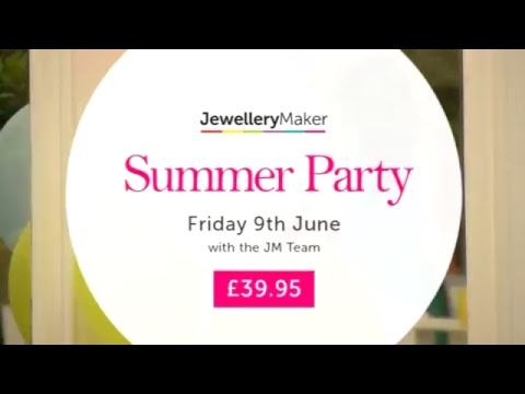 Jewellery Maker Live 26/05/2017 - 5pm - 10pm