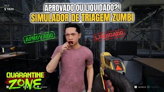 Virei Agente da Pandemia Zumbi! Julgando Sobreviventes na Fronteira! | Primeira Gameplay