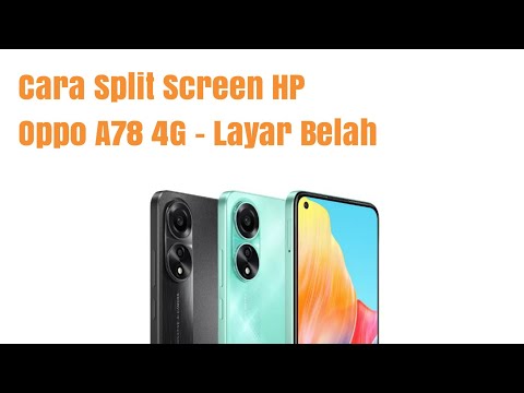 How to Split Screen on Oppo A78 4G - Split Screen