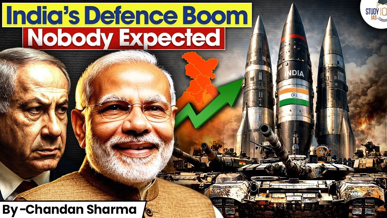 India’s Defence Surge Shocks the World | From Importer to Powerhouse | Know Everything | StudyIQ IAS