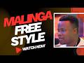 MALINGA Freesttyle
