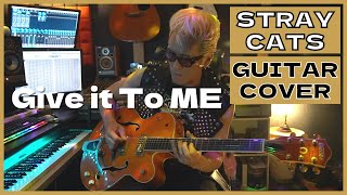 【ロカビリー】Stray Cats - Give It To Me - Brian Setzer Guitar Cover【rockabilly】