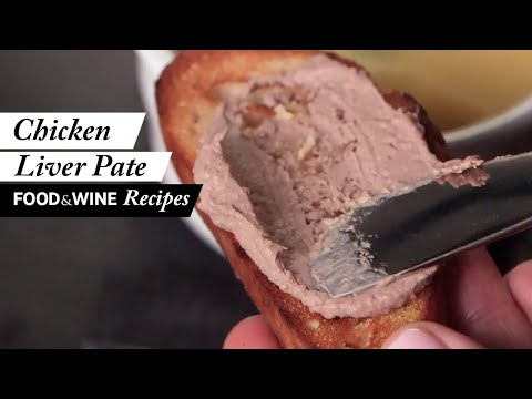 How to Make Chicken Liver Pate | Recipe | Food & Wine