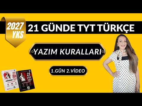 2027 TYT Türkçe Kampı | Yazım Kuralları | 21 Günde Dil Bilgisi 1. Gün 2. Video