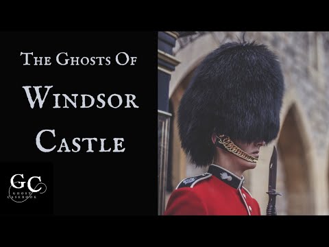 The Ghosts of Windsor Castle: Part 1 Henry VIII, Anne Boleyn, Queen Elizabeth I