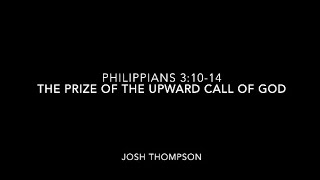 The Prize of the Upward Call of God