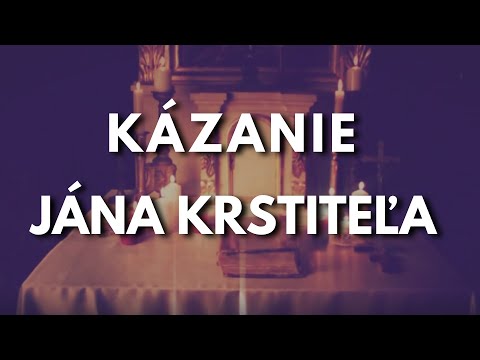 EVANJELIUM NA DNES: Vladyka Milan Lach: Postava Jána Krstiteľa