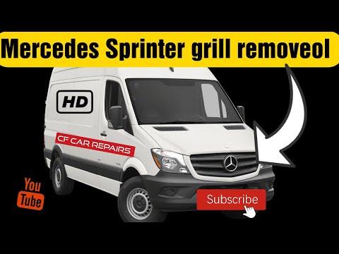 how to remove the front grill of a mercedes sprinters