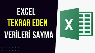 EXCEL TEKRAR EDEN VERİLERİ SAYMA | Eğersay Formülü