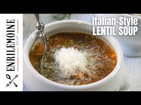 Enri's ITALIAN STYLE LENTIL SOUP Recipe