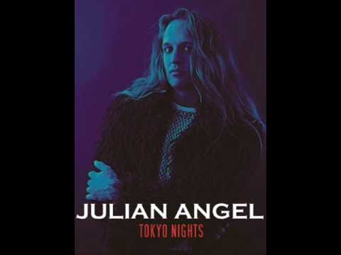 JULIAN ANGEL - TOKYO NIGHTS