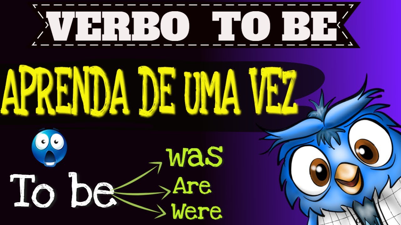 PASSADO do verbo TO BE | Aprenda de uma VEZ
