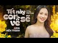 TẾT NÀY CON SẼ VỀ RUMBA Juna Hiền Thanh OFFICIAL MUSIC VIDEO