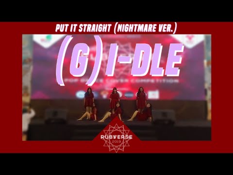 (G)I-DLE ((여자)아이들) - Put It Straight_싫다고 말해(Nightmare Ver.) (Dance Cover by A-Plus) @ RUBYVERSE 2019
