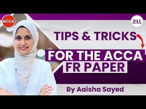 TIPS & TRICKS Needed To Clear The ACCA FR Paper | Secure A High Score In FR | By Aaisha Sayed