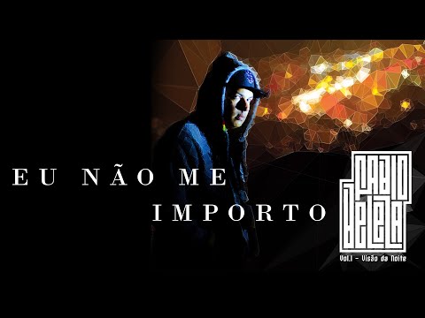 Fabio Beleza - Eu Não Me Importo Part. Nocivo Shomon (Prod. REEO Mix)