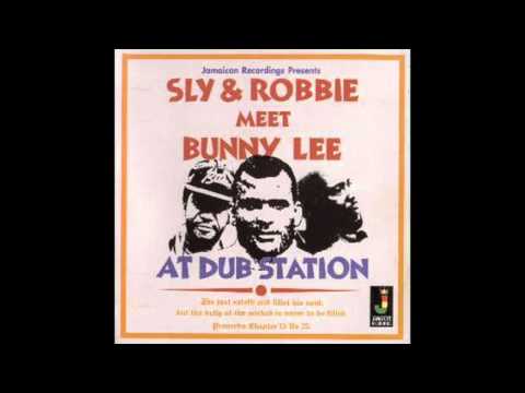 Sly & Robbie Meets Bunny Lee at Dub Station (Full Album)
